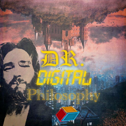 Dr. Digital Philosophy