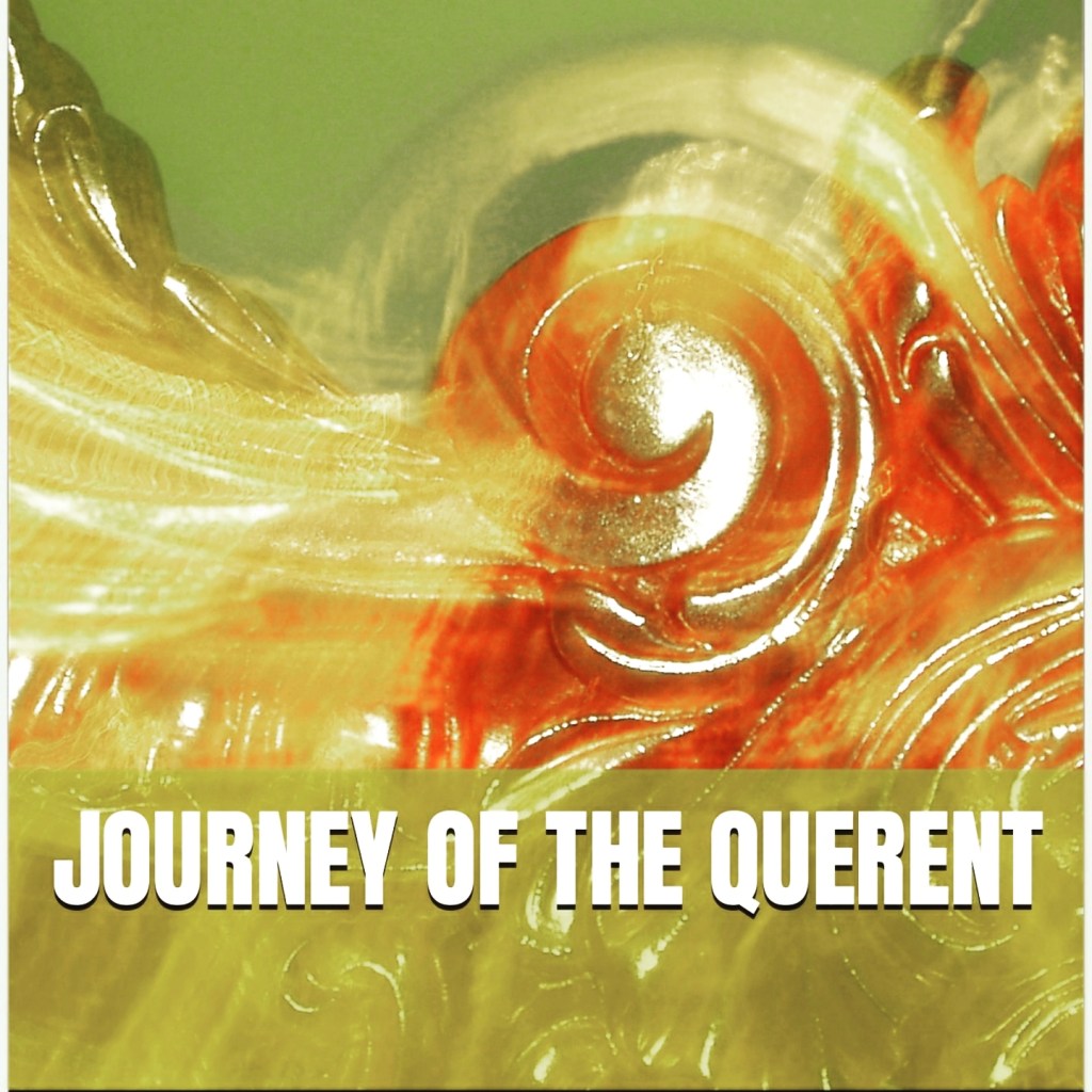 Journey Of The Querent by Skinner J.Tyler and published by Coastal Agency April 6th, 2022