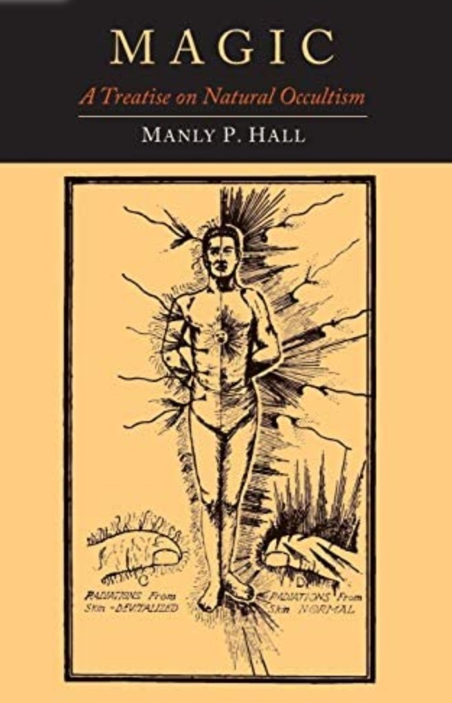 Magic A Treatise on Natural Occultism by Manly P. Hall
